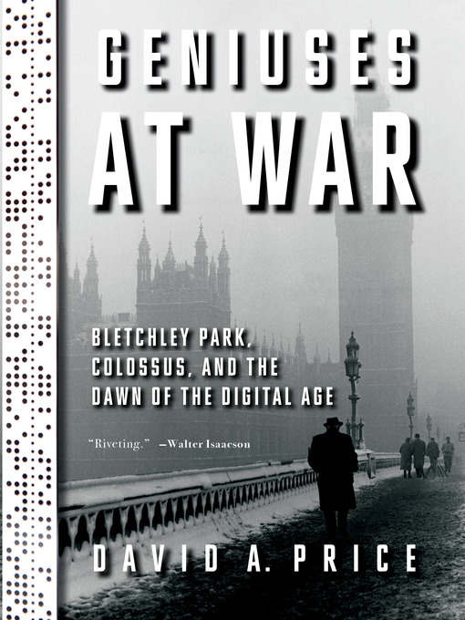 Title details for Geniuses at War by David A. Price - Wait list